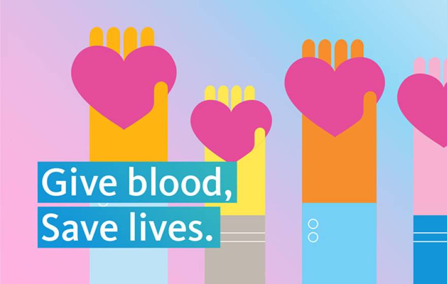 A graphic that says Give blood, save lives, with four hands of different heights holding hearts